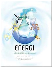 Boken Energi - möjligheter och dilemman.
